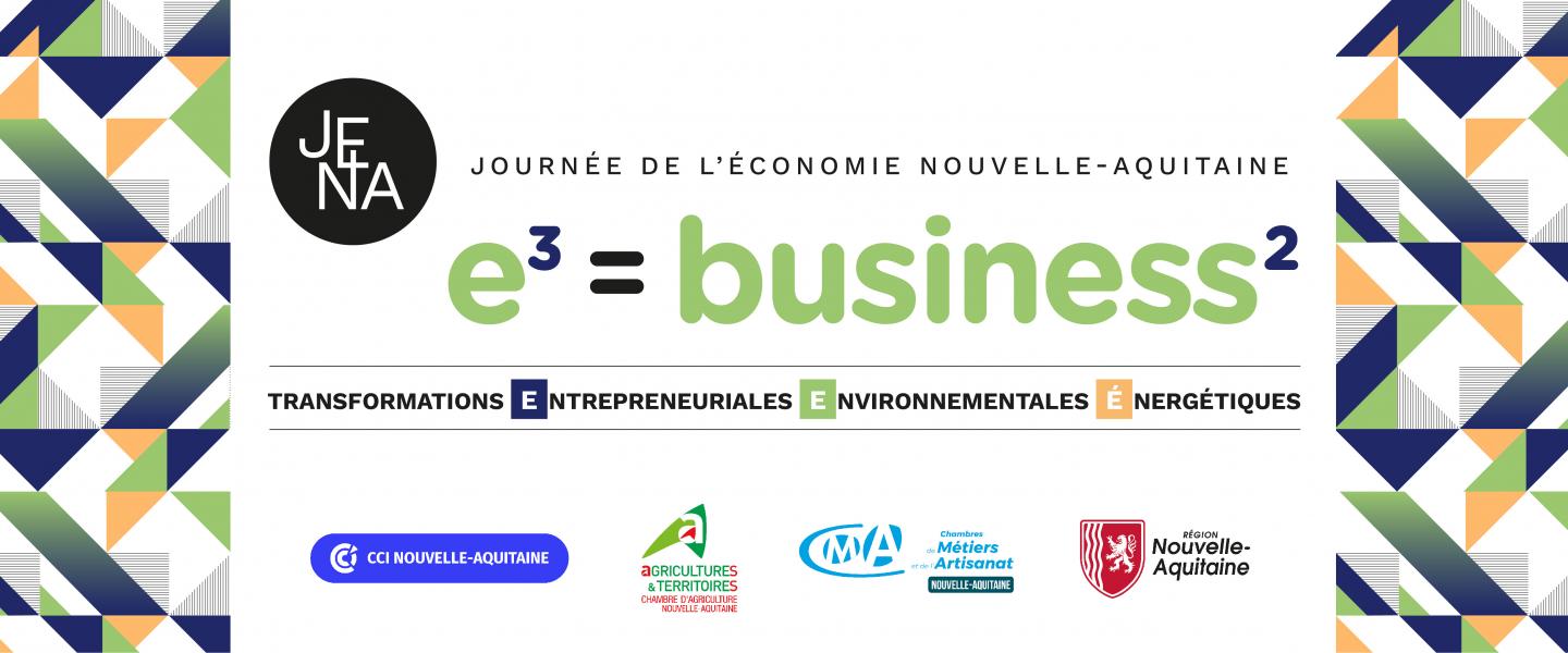 E3 = Business2, journée de l’économie en Nouvelle Aquitaine visuel