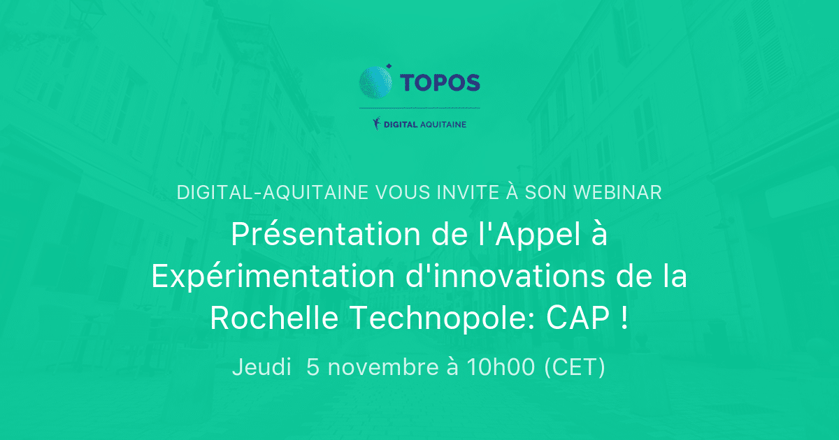 Appel à expérimentation d'innovation de la Rochelle Technopole