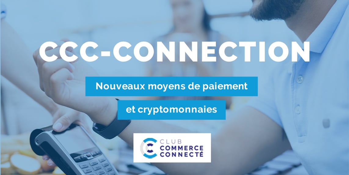 CCC Connection Nouveaux moyens de paiement visuel