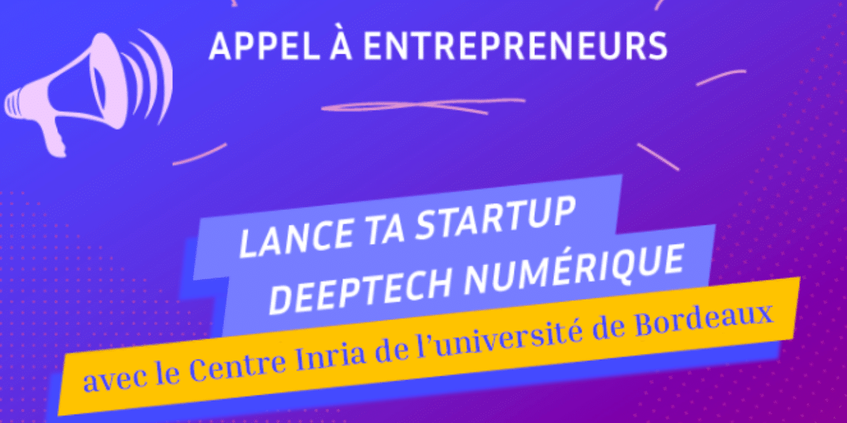 lance ta startup Deeptech Numérique