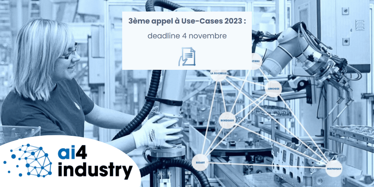 3ème appel à Use-Cases 2023 - AI4 Industry