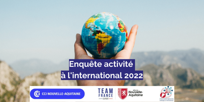Enquête activité a l’international 2022 Enquête activité a l'international 2022