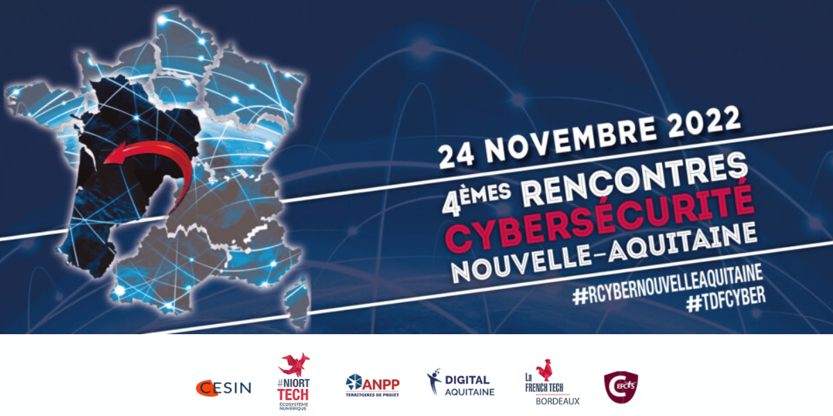 4èmes Rencontres de la Cybersécurité Nouvelle-Aquitaine