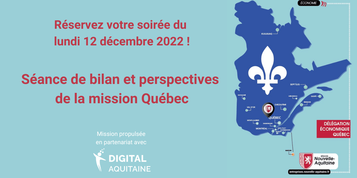 Séance de bilan et perspectives de la mission Québec avec Digital Aquitaine