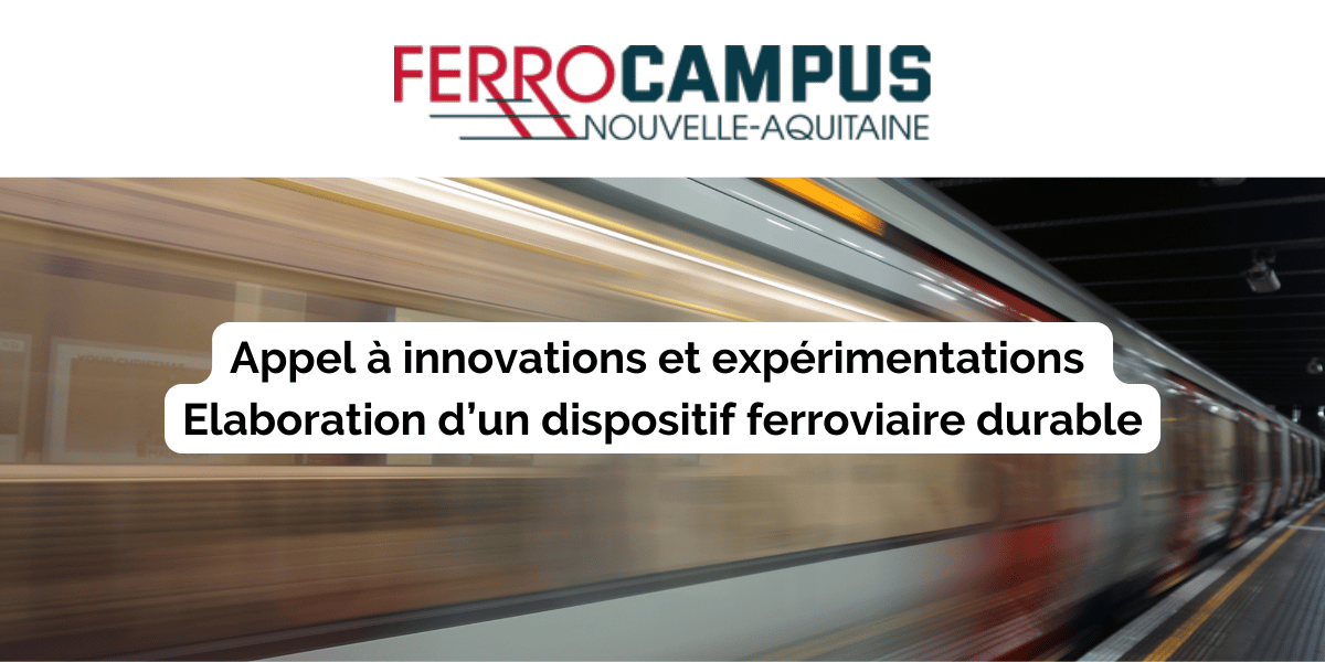 Appel à innovations et expérimentations - Elaboration d’un dispositif ferroviaire durable