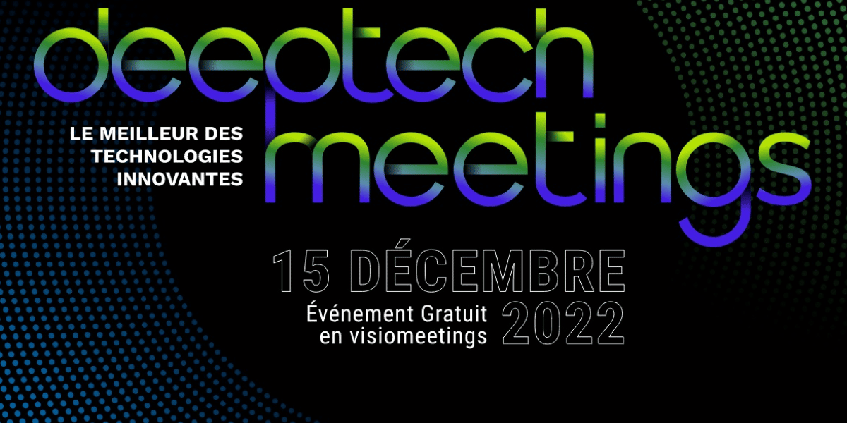 Les DeepTech Meetings