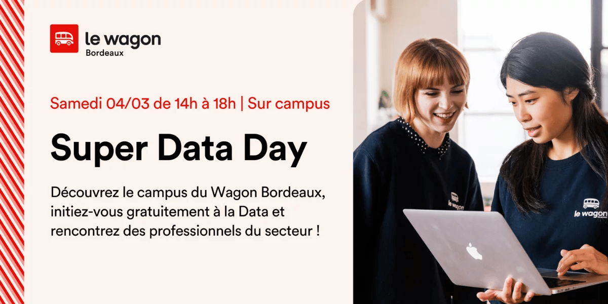 le Wagon Bordeaux lors du Super Data Day