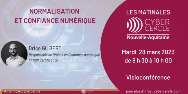 Normalisation et Confiance numérique – Cybercercle Nouvelle-Aquitaine Normalisation et Confiance numérique - Cybercercle Nouvelle-Aquitaine