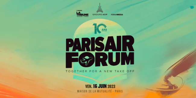 Paris Air Forum – 10ème édition Paris Air Forum - 10ème édition
