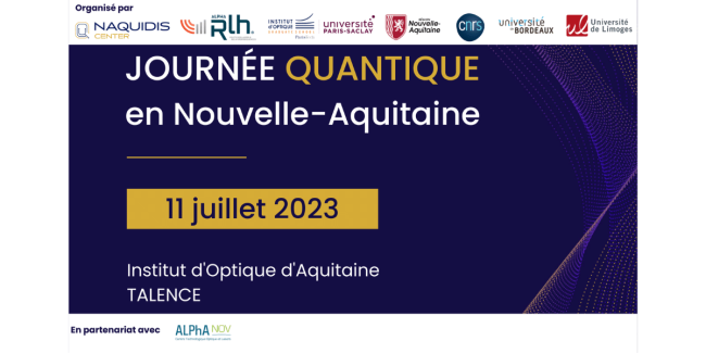 Journée Quantique en Nouvelle-Aquitaine Journée Quantique en Nouvelle-Aquitaine