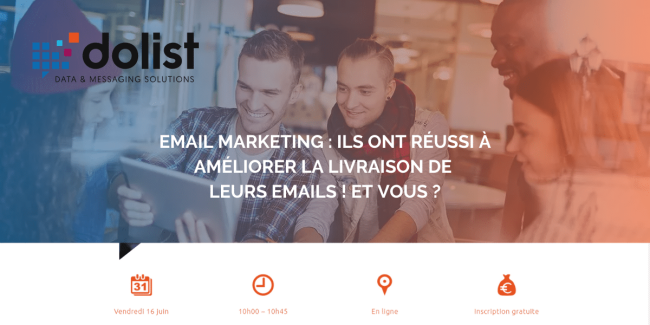 Webinar Email Marketing ils ont réussi à améliorer la livraison de leurs emails Quelles pratiques favorisent concrètement l’aboutissement de vos emails dans la boite de réception de vos contacts ? Comment éviter à vos messages d’atterrir en courrier indésirable ?