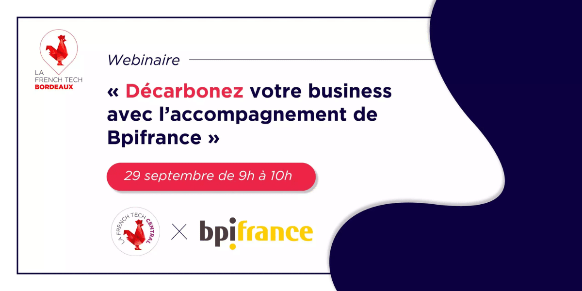 Webinaire « Décarbonez votre business avec l’accompagnement de Bpifrance »