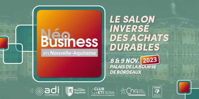 NéoBusiness en Nouvelle-Aquitaine 2023 NéoBusiness en Nouvelle-Aquitaine 2023