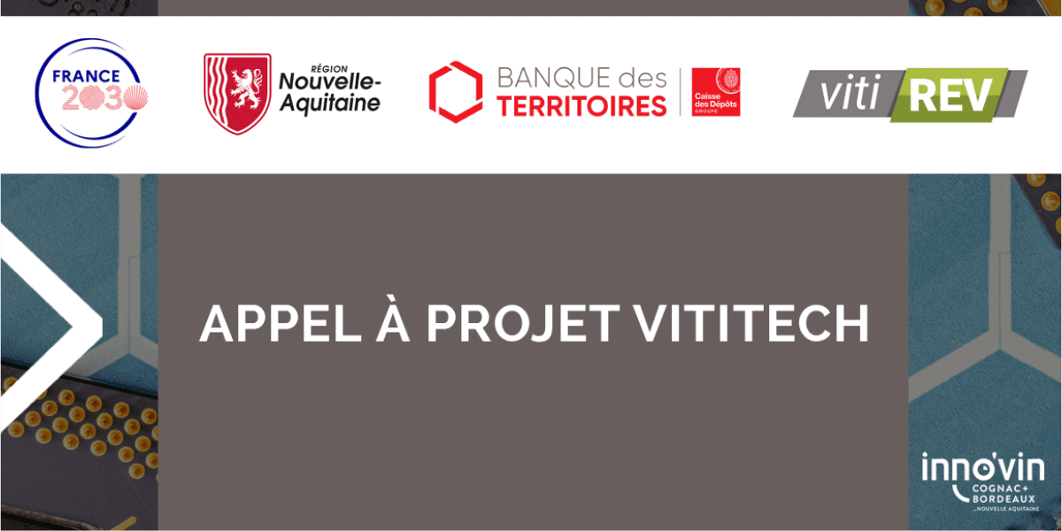 L’appel à projet VITITECH est lancé