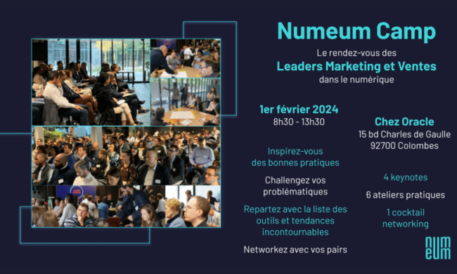 Numeum Camp – Leaders Marketing et Ventes dans le numérique Numeum Camp - Leaders Marketing et Ventes dans le numérique
