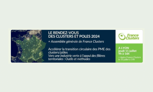 Le rendez-vous des Clusters et Pôles 2024 Le rendez-vous des Clusters et Pôles 2024