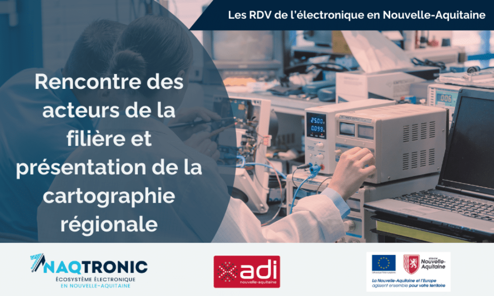 Les rendez-vous de l’électronique en Nouvelle-Aquitaine