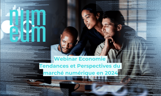 Webinar Economie Tendances et Perspectives du marché numérique en 2024 Webinar Economie Tendances et Perspectives du marché numérique en 2024