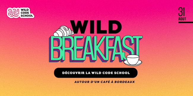wild code school ptit dejeuner de rentrée 2024 wild code school petit déjeuner de rentrée 2024