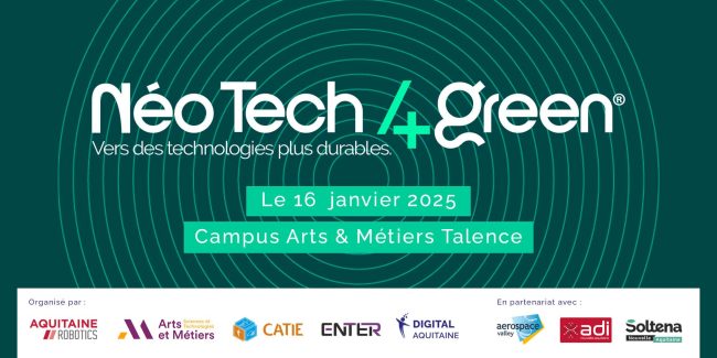 Néo Tech 4Green 2025 Les enjeux d'une production efficiente et responsable dans l’industrie : quels leviers, innovations et solutions à l'ère numérique responsable ?