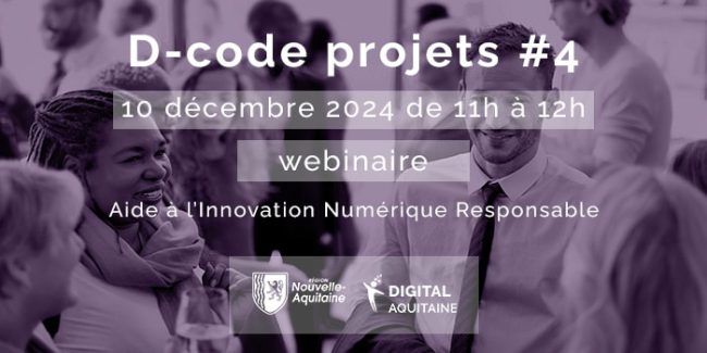 Visuel agenda _ 700×350 px Rendez-vous le 10 décembre 2024 de 11h à 12h pour un décryptage de l'AAP "Aide à l’Innovation Numérique Responsable" de la Région Nouvelle-Aquitaine